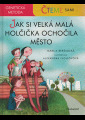 Beršadská, Marija - Jak si velká malá holčička ochočila město