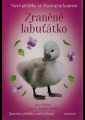 Olivová, Jana - Zraněné labuťátko