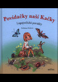 Pávková, Bohdana - Povídačky naší Kačky