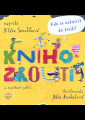 Smolíková, Klára - Knihožrouti : Kdo se zakousl do knh?