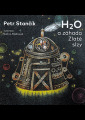 Stančík, Petr - H2O a záhada Zlaté slzy