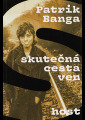 Banga, Patrik - Skutečná cesta ven