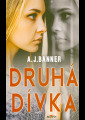 Banner, A.J. - Druhá dívka