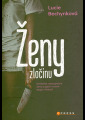 Bechynková, Lucie - Ženy zločinu