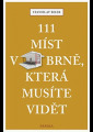 Biler, Stanislav - 111 míst v Brně, která musíte vidět