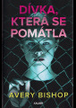 Bishop, Avery - Dívka, která se pomátla