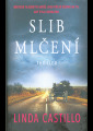 Castilo, Linda - Slib mlčení