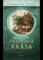 Černá, Jaroslava - Vražedná krása