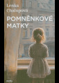 Chalupová, Lenka - Pomněnkové matky