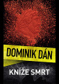 Dán, Dominik - Kníže Smrt