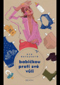 Dolejšová, Eva - Babičkou proti své vůli