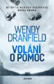 Dranfield, Wendy - Volání o pomoc