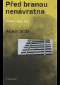 Drda, Adam - Před branou nenávratna