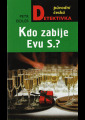Eidler, Petr - Kdo zabije Evu S.?