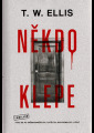 Ellis, T. W. - Někdo klepe