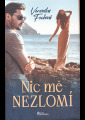 Fecková, Veronika - Nic mě nezlomí