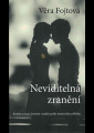 Fojtová, Věra - Neviditelná zranění