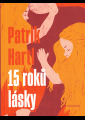 Hartl, Patrik - 15 roků lásky