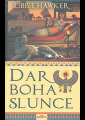 Hawker, Libbie - Dar boha slunce
