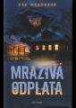 Hrašková, Eva - Mrazivá odplata