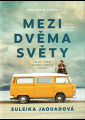 Jaouad, Suleika - Mezi dvěma světy
