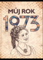 Ježek, Martin - Můj rok 1973