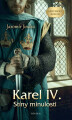 Jindra, Jaromír - Karel IV. Stíny minulosti