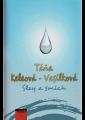 Keleová - Vasilková, Táňa - Slzy a smích