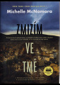 McNamara, Michelle - Zmizím ve tmě