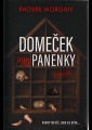 Morgan, Phoebe - Domeček pro panenky