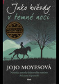 Moyes, Jojo - Jako hvězdy v temné noci