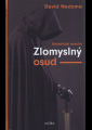 Nedoma, David - Zlomyslný osud