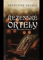 Neužil, František - Řezenské ortely