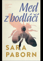 Paborn, Sara - Med z bodláčí