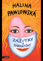 Pawlowská, Halina - Zážitky z karantény
