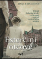 Radulič, Hana - Esterčini otcové