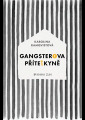 Ramqvist, Karolina - Gangsterova přítelkyně