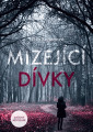 Regan, Lisa - Mizející dívky
