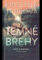 Trpková, Kristýna - Temné břehy