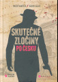 Vaněček, Miloš, Galaš Radek - Skutečné zločiny po česku