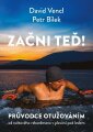 Vencl, David - Začni teď !