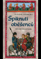 Vondruška, Vlastimil - Spiknutí oběšenců