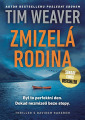 Weaver, Tim - Zmizelá rodina