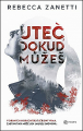 Zanetti, Rebecca - Uteč, dokud můžeš