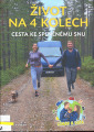 Život na 4 kolech - cesta ke splněnému snu / Roman a Káťa
